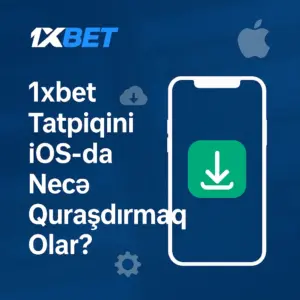 1xBet AZ iOS